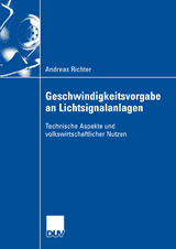 Geschwindigkeitsvorgabe an Lichtsignalanlagen - Andreas Richter