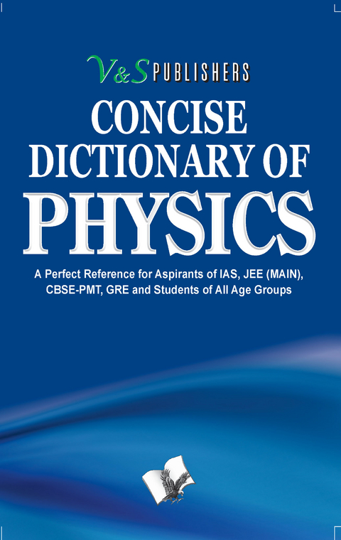 Concise Dictionary Of Physics - 