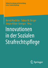 Innovationen in der Sozialen Strafrechtspflege - 