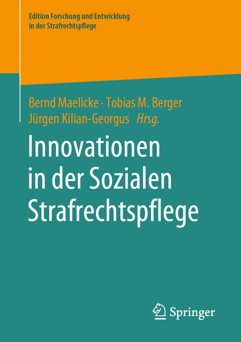 Innovationen in der Sozialen Strafrechtspflege - 