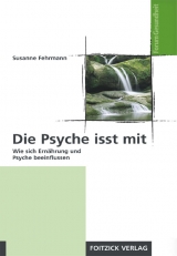 Die Psyche isst mit - Susanne Fehrmann