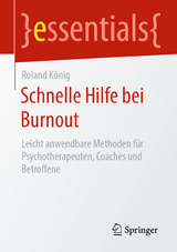 Schnelle Hilfe bei Burnout - Roland König