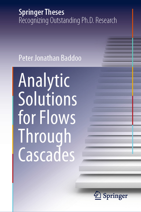 Analytic Solutions for Flows Through Cascades - Peter Jonathan Baddoo