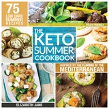 Keto Summer Cookbook - Elizabeth Jane