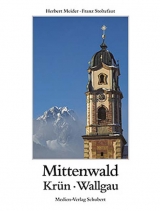 Mittenwald, Krün, Wallgau - Herbert Meider