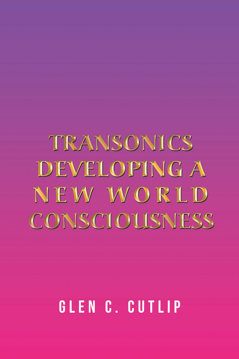 Transonics -  Glen C. Cutlip