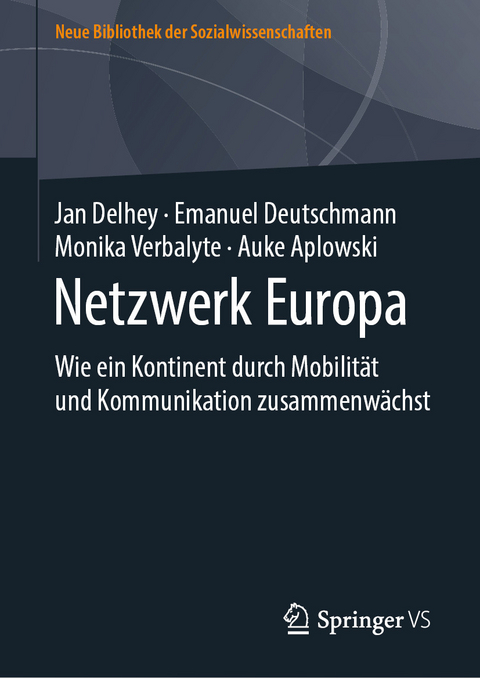 Netzwerk Europa - Jan Delhey, Emanuel Deutschmann, Monika Verbalyte, Auke Aplowski