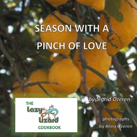 Season With A Pinch Of Love - Sigrid Özeren