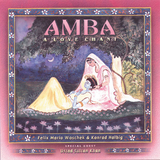 AMBA. A Love Chant. - Konrad Halbig, Felix M Woschek