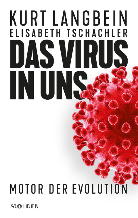 Das Virus in uns - Kurt Langbein, Elisabeth Tschachler