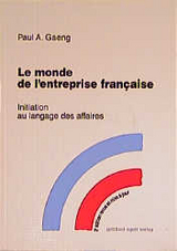 Le monde de l'entreprise française - Gaeng, Paul A