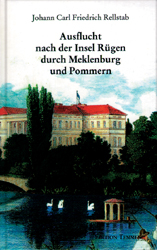 Ausflucht nach der Insel Rügen, Meklenburg und Pommern - Johann C Rellstab