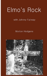 Elmo's Rock with Johnny Fairway - Morton Hodgens