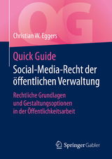 Quick Guide Social-Media-Recht der öffentlichen Verwaltung - Christian W. Eggers