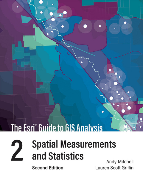 The Esri Guide to GIS Analysis, Volume 2 -  Andy Mitchell