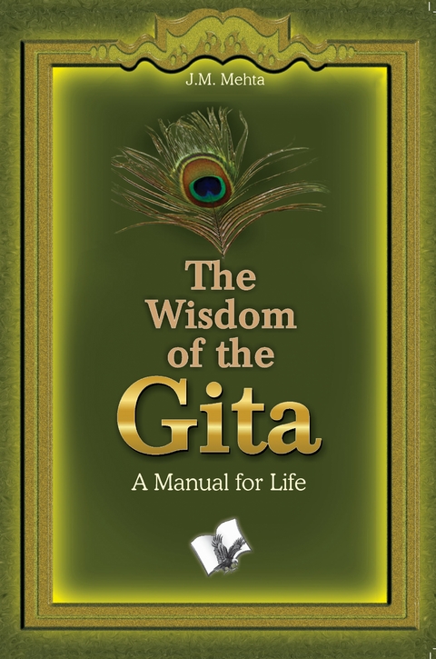 The Wisdom Of The Gita - J.M. Mehta