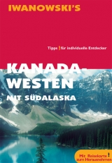 Kanada Westen mit Südalaska - Karl W Berger