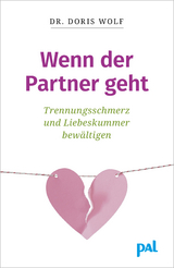 Wenn der Partner geht - Doris Wolf