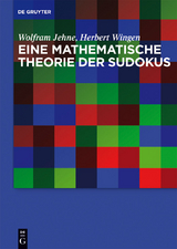 Eine mathematische Theorie der Sudokus - Wolfram Jehne, Herbert Wingen