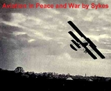 Aviation in Peace and War - F. H. Sykes