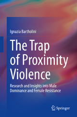 The Trap of Proximity Violence - Ignazia Bartholini