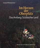 Im Herzen der Oberpfalz - Ursula Pfistermeister