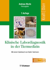 Klinische Labordiagnostik in der Tiermedizin -  Wilfried Kraft,  Ulrich M. Dürr