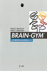 Brain-Gym®-Lehrerhandbuch - Paul E Dennison, Gail E Dennison