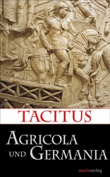 Agricola und Germania -  Tacitus