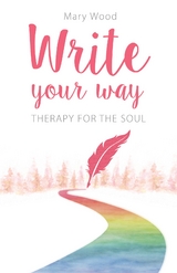 Write Your Way - Mary Wood