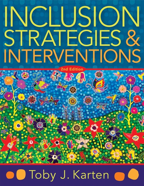 Inclusion Strategies and Interventions, Second Edition - Toby J. Karten