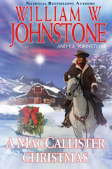 A MacCallister Christmas - William W. Johnstone, J.A. Johnstone