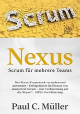 Nexus - Scrum für mehrere Teams - Paul C. Müller