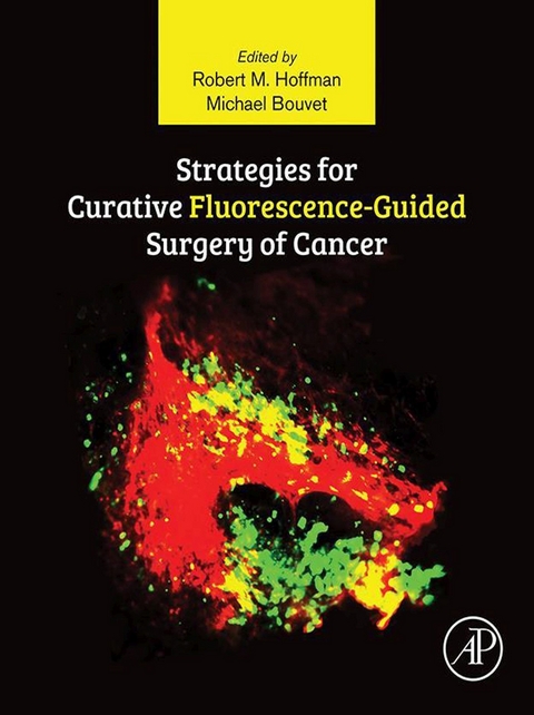 Strategies for Curative Fluorescence-Guided Surgery of Cancer - 