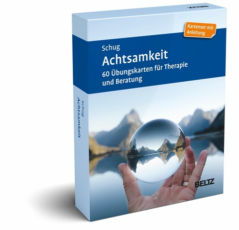 Achtsamkeit -  Susanne Schug