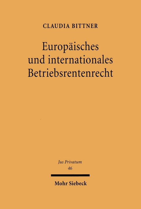 Europäisches und internationales Betriebsrentenrecht -  Claudia Bittner