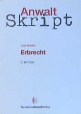 Anwaltskript Erbrecht - Lutz Förster