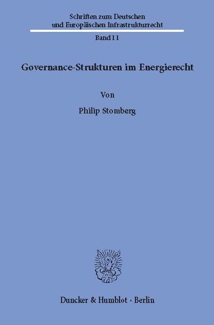 Governance-Strukturen im Energierecht. -  Philip Stomberg