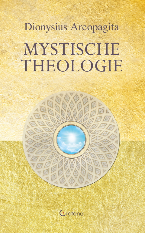 Mystische Theologie -  Dionysius Areopagita