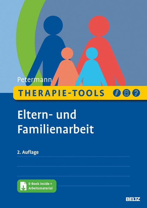 Therapie-Tools Eltern- und Familienarbeit -  Franz Petermann