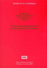 Portugiesische Sprachgeschichte und Sprachgeschichtsschreibung - 