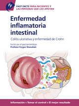 Fast Facts: Enfermedad inflamatoria intestinal Para Pacientes y las Personas que los Apoyan - Fergus Shanahan