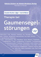 Therapie bei Gaumensegelstörungen - Claudia Klunker, Astrid Rätzer