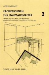 Fachzeichnen für das raumausstattende Handwerk - Alfred Bungardt