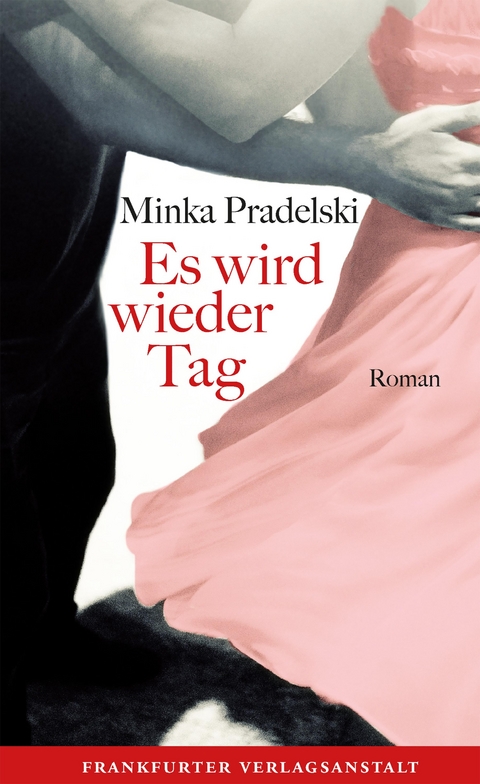 Es wird wieder Tag - Minka Pradelski