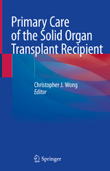 Primary Care of the Solid Organ Transplant Recipient - 