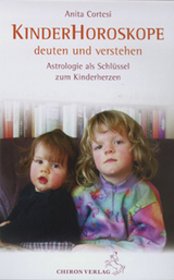 Kinder-Horoskope deuten und verstehen - Cortesi, Anita