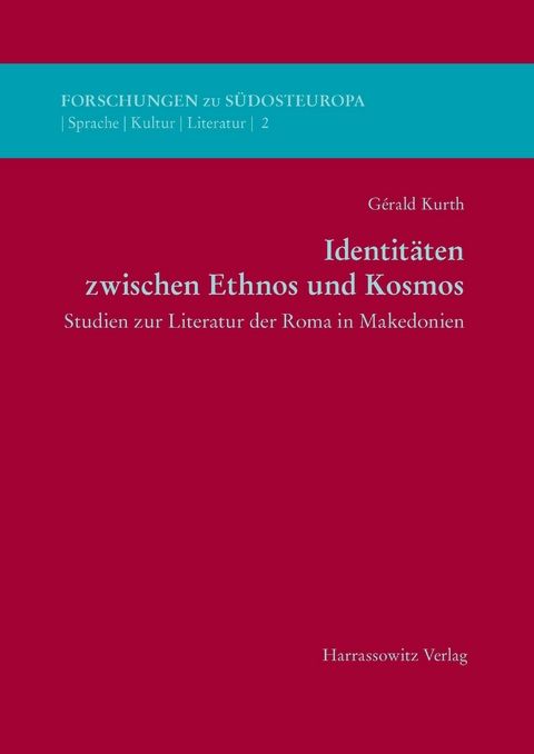 Identitäten zwischen Ethnos und Kosmos -  Gérald Kurth