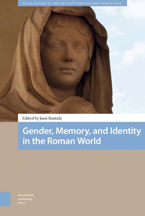 Gender, Memory, and Identity in the Roman World - 