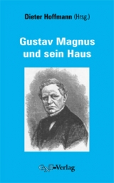 Gustav Magnus und sein Haus - 